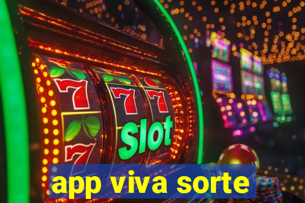 app viva sorte